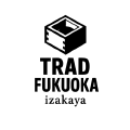 TRAD FUKUOKA izakaya