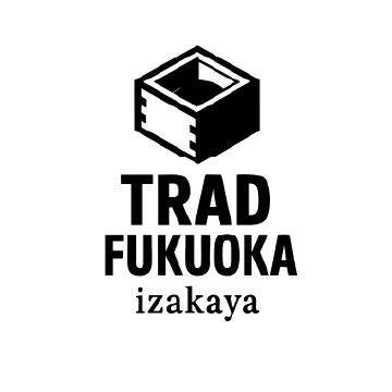 TRAD FUKUOKA izakaya